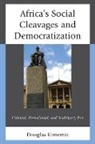 Douglas Kimemia, Kimemia Douglas - Africas Social Cleavages Amp Demcb