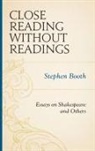 Stephen Booth - Close Reading Without Readingscb