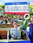 Larry Day, Suzanne Jurmain, Suzanne Tripp Jurmain, Suzanne Tripp/ Day Jurmain, Suzanne Tripp Jurmain, Larry Day - Nice Work, Franklin!