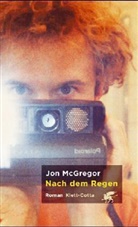 Jon McGregor - Nach dem Regen