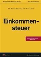 Franz Labner, Marian Wakounig, MR Wolfgang Berger, Caroline Toifl, Marian Wakounig - Einkommensteuer (f. Österreich)