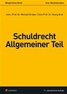Georg Graf, Michael Gruber - Schuldrecht Allgemeiner Teil (f. Österreich)