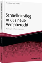Alin Fritz, Aline Fritz, Annett Rosenkötter, Annette Rosenkötter, Anne-Ca Seidler, Anne-Carolin Seidler - Schnelleinstieg in das neue Vergaberecht