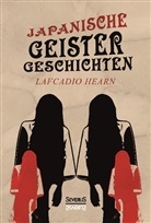 Lafcadio Hearn - Japanische Geistergeschichten