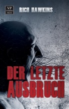 Rich Hawkins - Der letzte Ausbruch