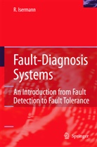 Rolf Isermann - Fault-Diagnosis Systems