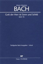 Johann Sebastian Bach, Reinhold Kubik, Uwe Wolf - Gott der Herr ist Sonn und Schild / Kantate Nr.79 G-Dur, Klavierauszug