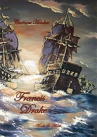 Corinne Henker - Francis Drake