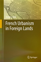 Ambe J Njoh, Ambe J. Njoh - French Urbanism in Foreign Lands