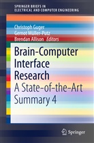 Brendan Allison, Christoph Guger, Gerno Müller-Putz, Gernot Müller-Putz - Brain-Computer Interface Research