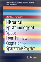 Matthias Schemmel - Historical Epistemology of Space