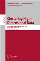 Francesco Masulli, Alfred Petrosino, Alfredo Petrosino, Stefano Rovetta - Clustering High--Dimensional Data
