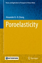 Alexander H -D Cheng, Alexander H. -D. Cheng, Alexander H.-D. Cheng - Poroelasticity