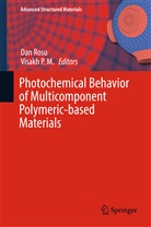 P M, P M, Da Rosu, Dan Rosu, P. M. Visakh, Visakh P. M.... - Photochemical Behavior of Multicomponent Polymeric-based Materials