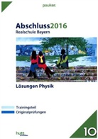 Dieter Müller - Abschluss 2016 - Realschule Bayern Lösungen Physik