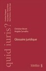 Christian Bovet, Angela Carvalho - Glossaire juridique