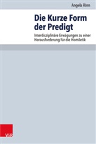 Angela Rinn - Die Kurze Form der Predigt