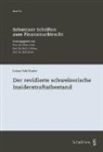 Lukas Fahrländer - Der revidierte schweizerische Insiderstraftatbestand