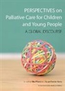 Susan Fowler-Kerry, Sister Frances Dominica, Susan Kerry-Fowler, Susan (University of Saskatchewan Kerry-Fowler, Rita Pfund, Rita Fowler-Kerry Pfund... - Perspectives on Palliative Care for Children and Young People