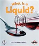 Jennifer Boothroyd - What Is a Liquid?