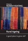 Norah Keating, Norah C Keating, Norah C. Keating - Rural ageing