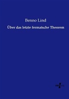 Benno Lind - Über das letzte fermatsche Theorem