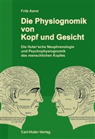 Fritz Aerni - Die Physiognomik von Kopf und Gesicht
