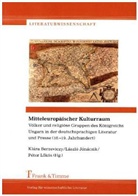 Klara Berzeviczy, Klára Berzeviczy, Lászl Jónácsik, László Jónácsik, Peter L¿kös, Peter Lokös... - Mitteleuropäischer Kulturraum