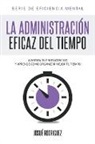 Josue Rodriguez, Josué Rodriguez - La Administración Eficaz del Tiempo