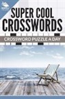 Speedy Publishing Llc - Super Cool Crosswords