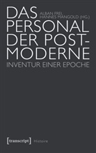 Alba Frei, Alban Frei, Mangold, Hannes Mangold - Das Personal der Postmoderne