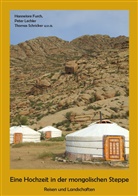 Hannelor Furch, Hannelore Furch, Pete Lechler, Peter Lechler, Thomas Schricker - Eine Hochzeit in der mongolischen Steppe