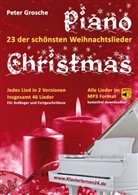 Peter Grosche - Piano-Christmas - Weihnachtslieder für das Klavierspielen