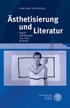 Corinna Dziudzia - Ästhetisierung und Literatur