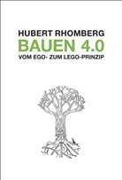 Hubert Rhomberg, Huber Rhomberg, Hubert Rhomberg - Bauen 4.0