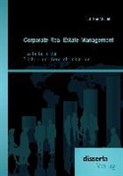 Juliane Müller - Corporate Real Estate Management: Flexibilität in der Flächen- und Servicebereitstellung