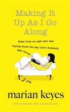 Marian Keyes - Making It Up as I Go Along