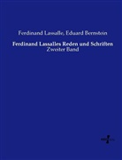 Eduar Bernstein, Eduard Bernstein, Ferdinand Lassalle - Ferdinand Lassalles Reden und Schriften
