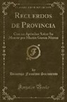 Domingo Faustino Sarmiento - Recuerdos de Provincia