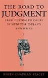 Robin Chapman Stacey, Ruth Mazo Karras - The Road to Judgment