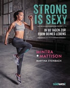 Mintr Mattison, Mintra Mattison, Martina Steinbach - Strong is sexy