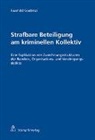 Gunhild Godenzi - Strafbare Beteiligung am kriminellen Kollektiv