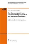 Adrian Rothenberger - Das Spannungsfeld von Überentschädigungsverbot und Kongruenzgrundsatz