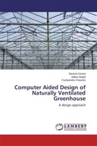 Pushpendra Chauhan, Banse Devani, Bansee Devani, Adity Jangid, Aditya Jangid - Computer Aided Design of Naturally Ventilated Greenhouse