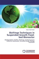 Bakar Radhi Baker - Biofringe Techniques in Suspended Growth Fixed-bed Bioreactor