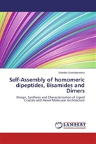 Shanker Govindaswamy - Self-Assembly of homomeric dipeptides, Bisamides and Dimers