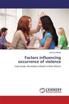 Sammy Masila - Factors influencing occurrence of violence