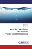 All Marchenko, Alla Marchenko, Nikit Seregin, Nikita Seregin, Pavel Seregin - Emission Mössbauer Spectroscopy