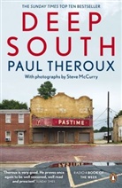 Paul Theroux, Steve McCurry - Deep South: Four Seasons on Back Roads