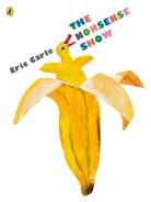 Eric Carle, Carle Eric - The Nonsense Show